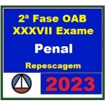 2ª Fase OAB XXXVII (37º) Exame - Direito Penal (CERS 2023) - Curso Repescagem + Curso Regular
